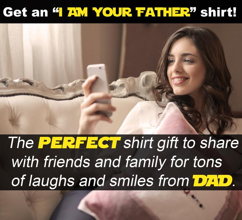 I am your father perfect shirt