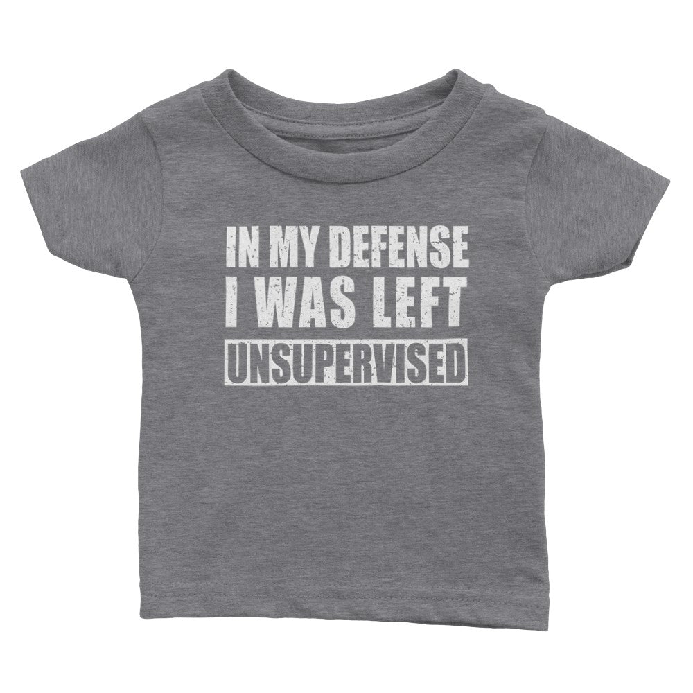 Toddler Shirts, In My Defense I Was Left Unsupervised , Funny BabyTee, Funny Cute Birthday Gift