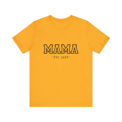 Mama T-Tshirt, Mother's Day Shirt, New mom tshirt