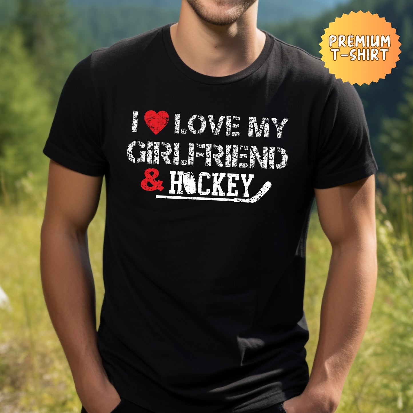 I Love My Girlfriend And Hockey Custom Shirt, Gym Shirt, Distressed Text Shirt,I Love My Girlfriend Shirt Custom Heart