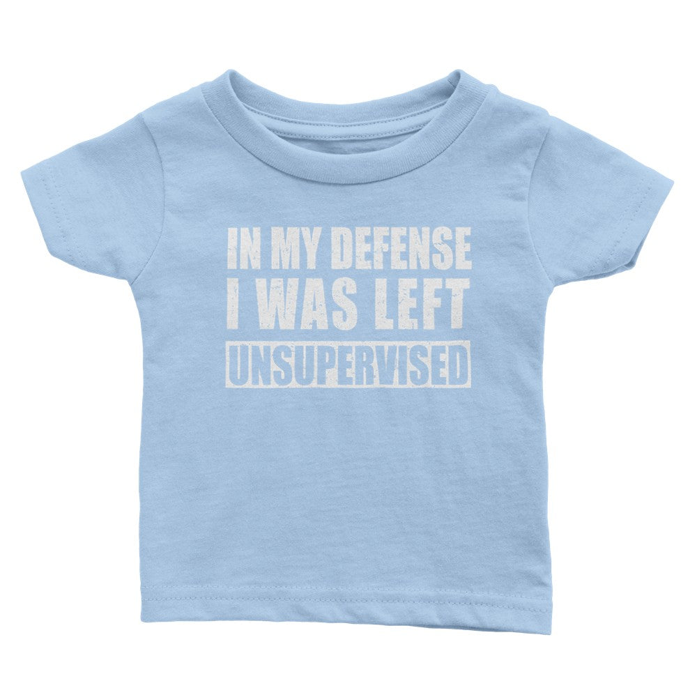 Toddler Shirts, In My Defense I Was Left Unsupervised , Funny BabyTee, Funny Cute Birthday Gift