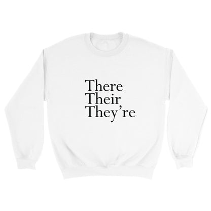 English Teacher sweatshirt, There They're Their sweatshirt, Grammar Teacher sweatshirts, English Teacher Gifts, Funny Grammar sweatshirts